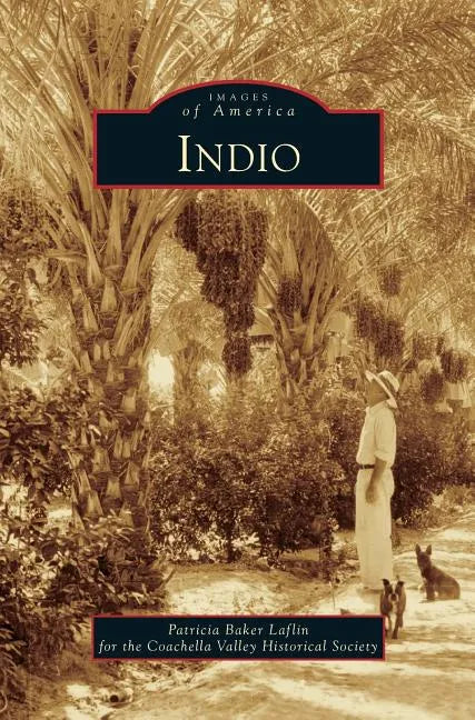 Indio - Hardcover