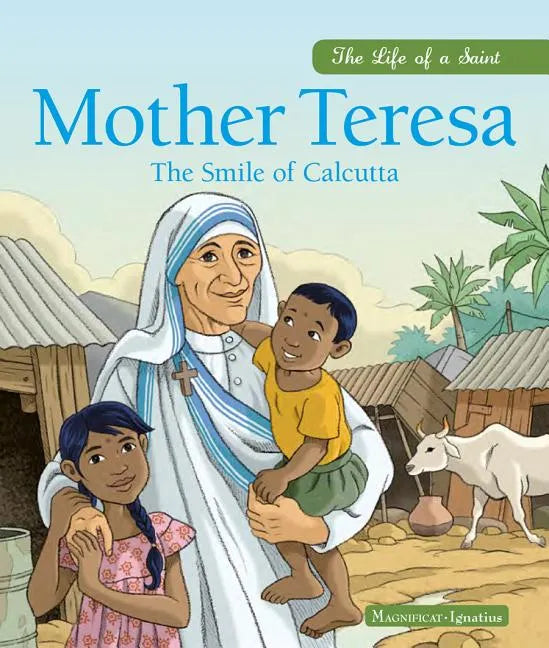 Mother Teresa: The Smile of Calcutta - Hardcover