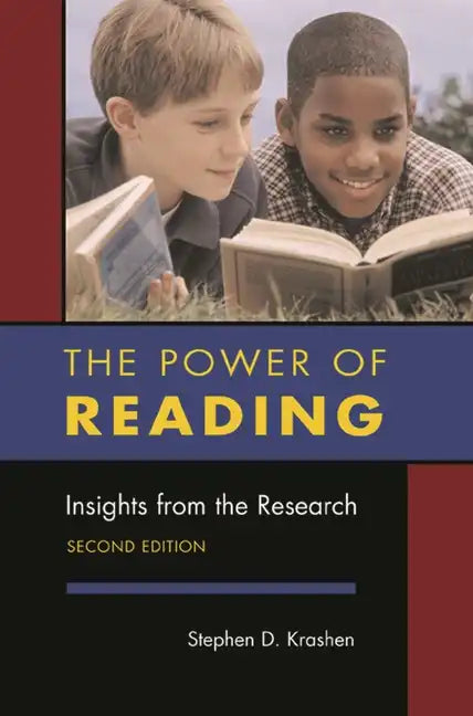 The Power of Reading, Second Edition: Insights from the Research - Paperback