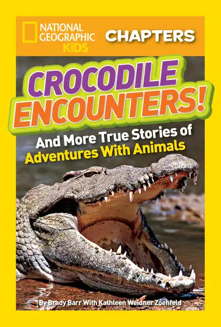 Crocodile Encounters!: And More True Stories of Adventures with Animals - Paperback