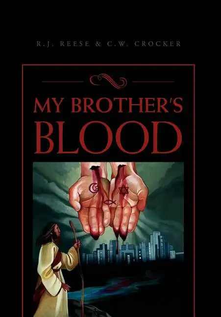 My Brother's Blood - Hardcover