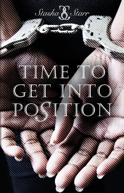 Time To Get Into Position - Paperback