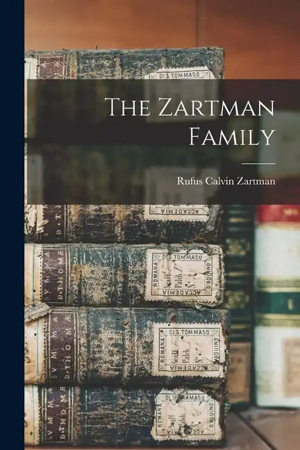 The Zartman Family - Paperback