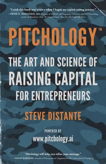 Pitchology: The Art & Science of Raising Capital for Entrepreneurs - Paperback