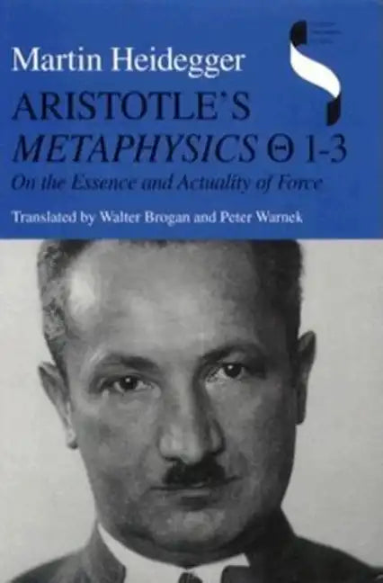 Aristotle's Metaphysics 1-3: On the Essence and Actuality of Force - Hardcover