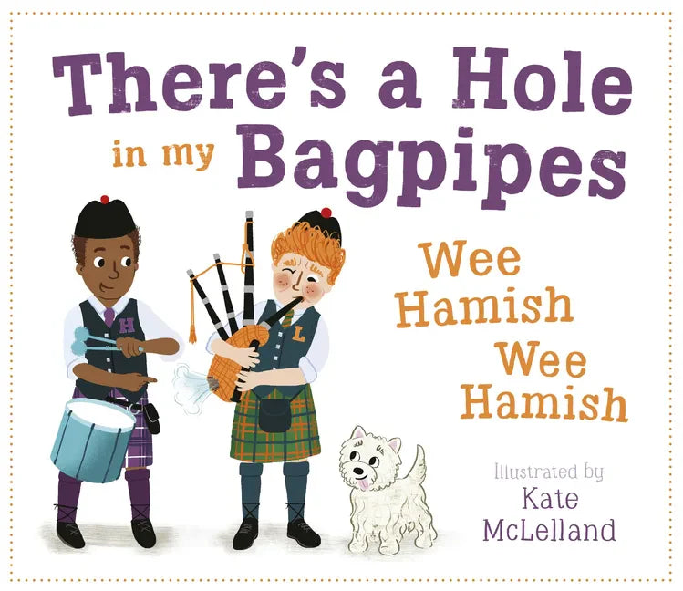 There's a Hole in My Bagpipes, Wee Hamish, Wee Hamish - Paperback
