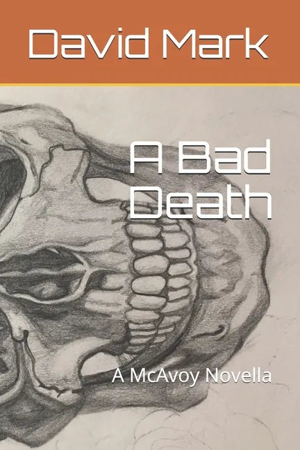A Bad Death: A McAvoy Novella - Paperback