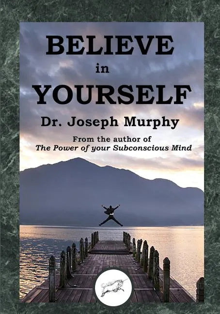 Believe in Yourself (Dancing Unicorn Press) - Paperback