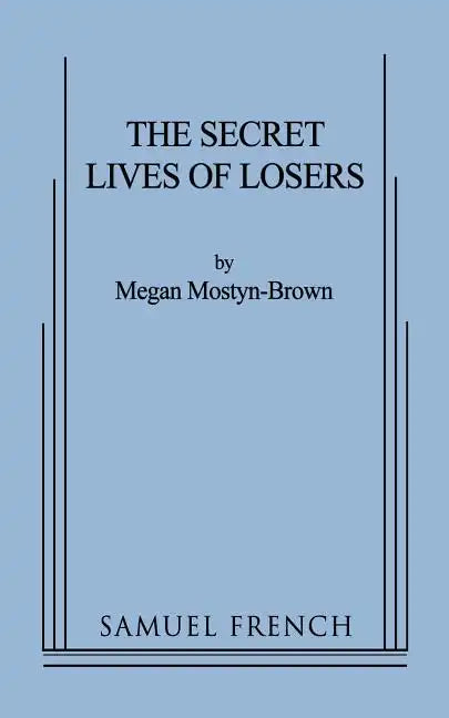 The Secret Lives of Losers - Paperback