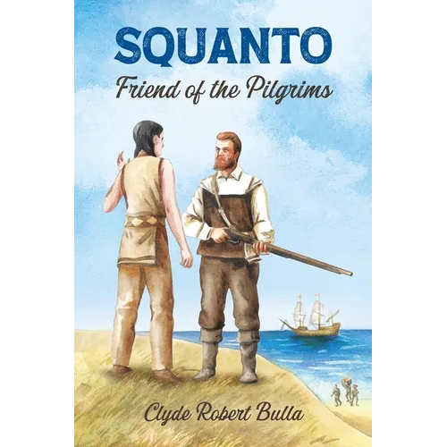 Squanto, Friend of the Pilgrims - Paperback