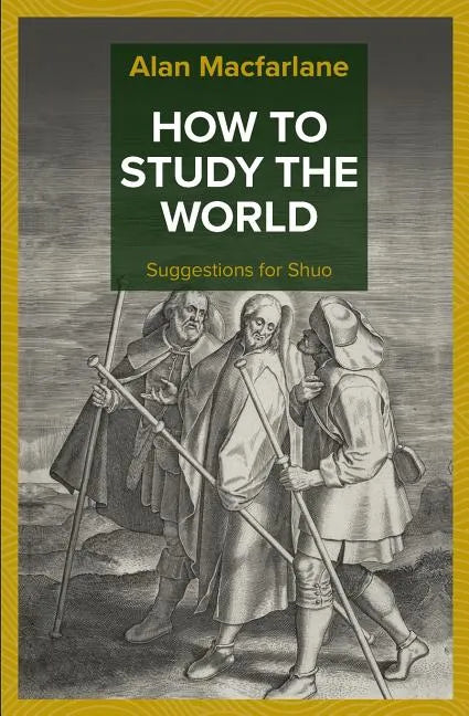 How to Study the World - Suggestions for Shuo - Paperback