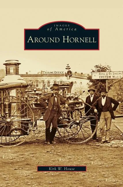 Around Hornell - Hardcover