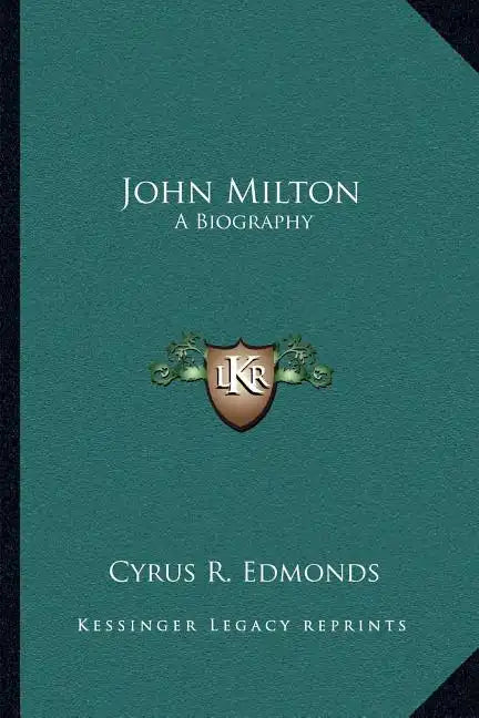 John Milton: A Biography - Paperback