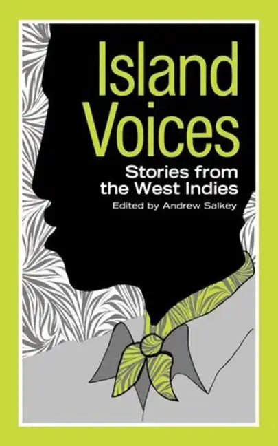 Island Voices: Stories from the West Indies - Paperback