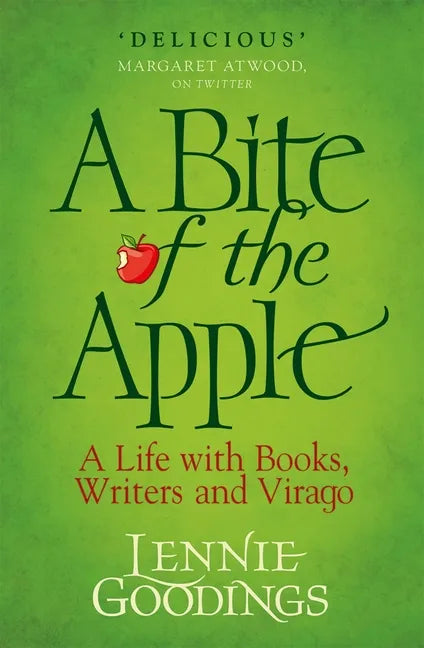 A Bite of the Apple: A Life with Books, Writers and Virago - Hardcover