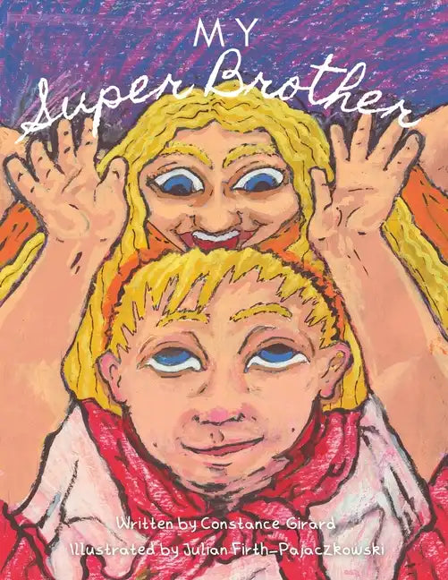 My Super Brother: (British Sign Language version) - Paperback