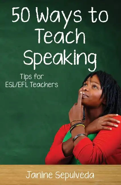 Fifty Ways to Teach Speaking - Paperback