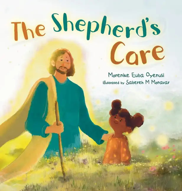 The Shepherd's Care - Hardcover