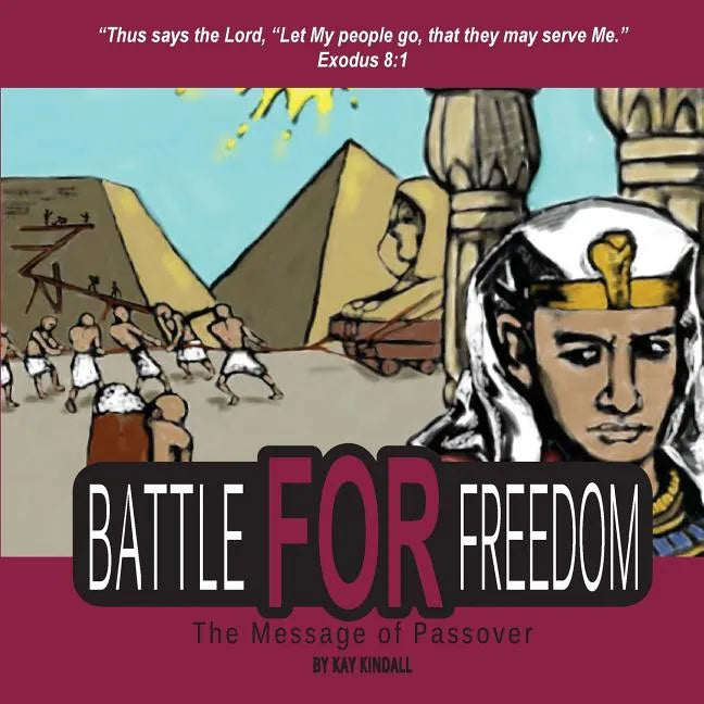 Battle for Freedom: The Message of Passover - Paperback