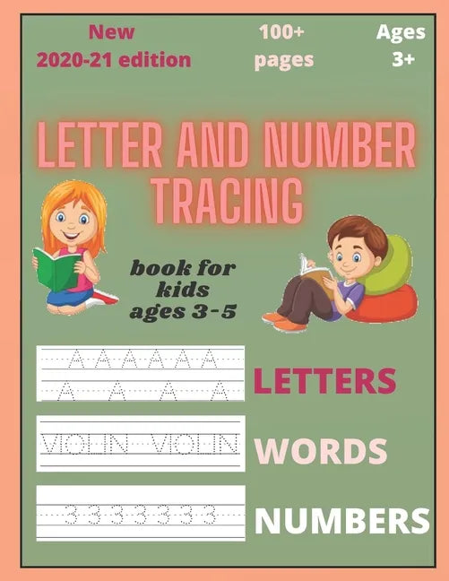 Letter and number tracing book for kids ages 3-5: letter tracing books for 3 year olds and plus (kindergarten, preschoolers) - Paperback