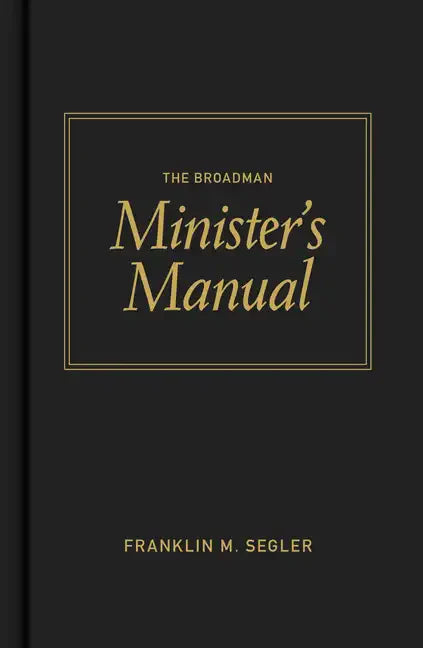 The Broadman Minister's Manual - Hardcover