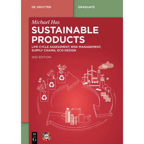 Sustainable Products: Life Cycle Assessment, Risk Management, Supply Chains, EcoDesign - Paperback