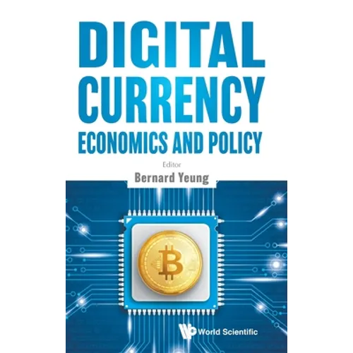 Digital Currency Economics and Policy - Hardcover