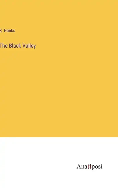 The Black Valley - Hardcover