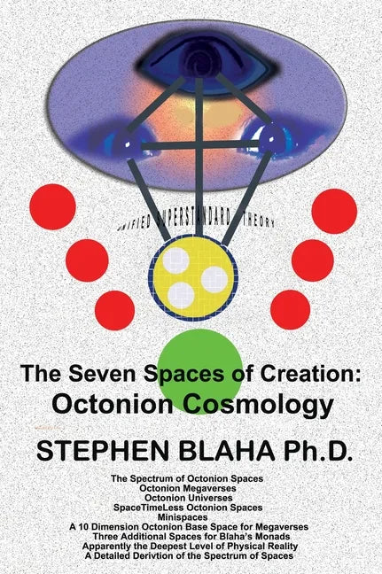 The Seven Spaces of Creation: Octonion Cosmology - Hardcover