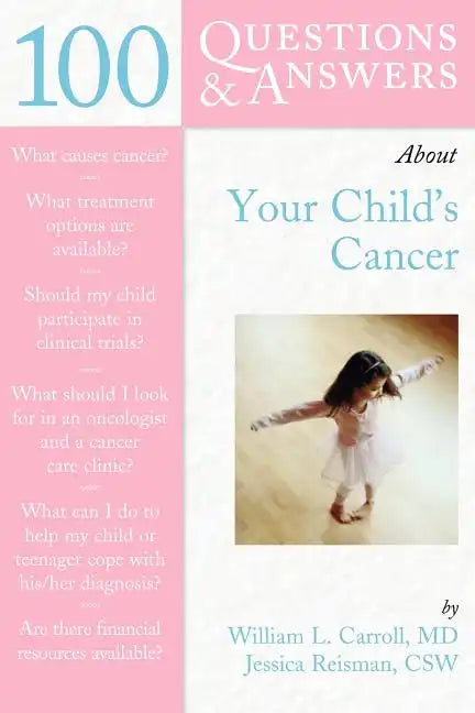 100 Questions & Answers about Your Child's Cancer - Paperback