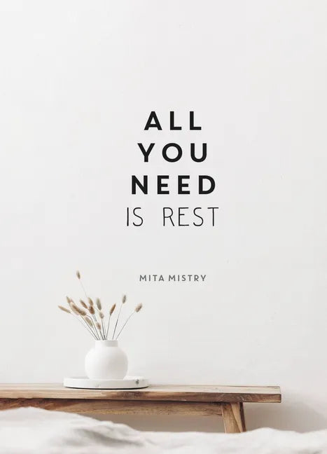 All You Need Is Rest - Hardcover