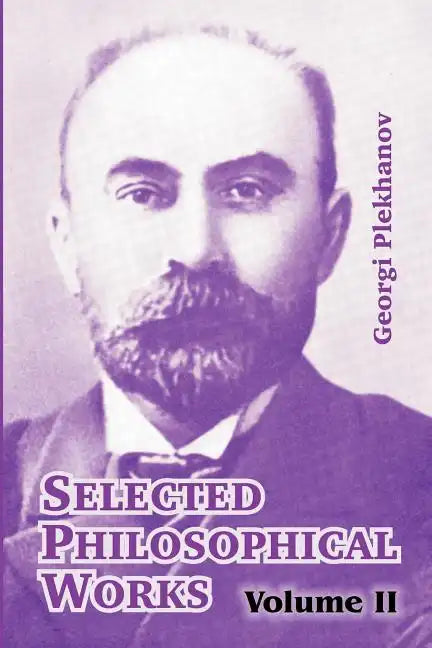 Selected Philosophical Works: Volume II - Paperback