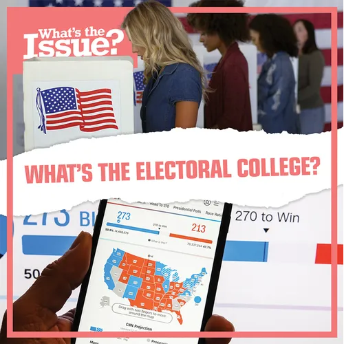 What's the Electoral College? - Library Binding