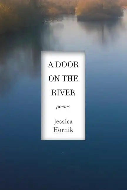 A Door on the River: Poems - Paperback