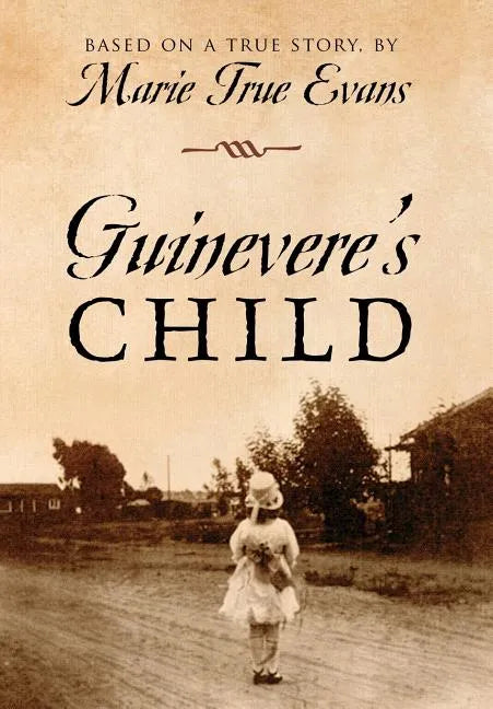 Guinevere's Child - Hardcover