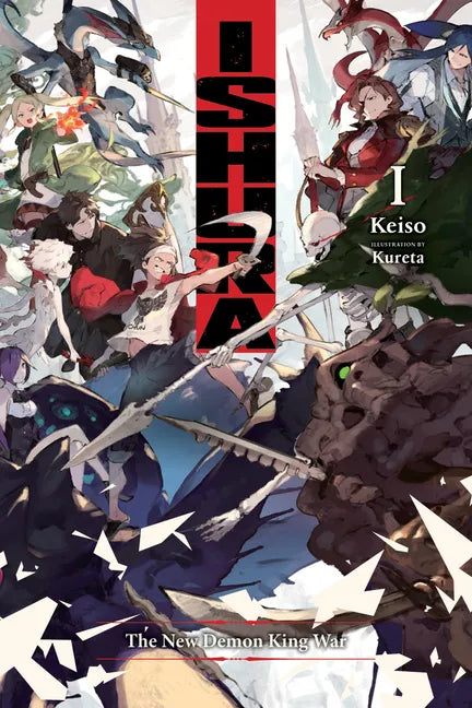 Ishura, Vol. 1: The New Demon King War Volume 1 - Paperback