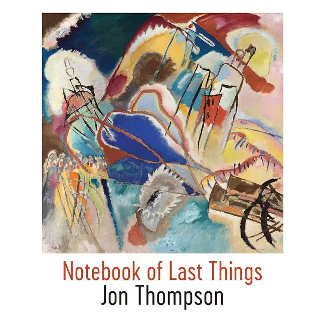 Notebook of Last Things - Paperback