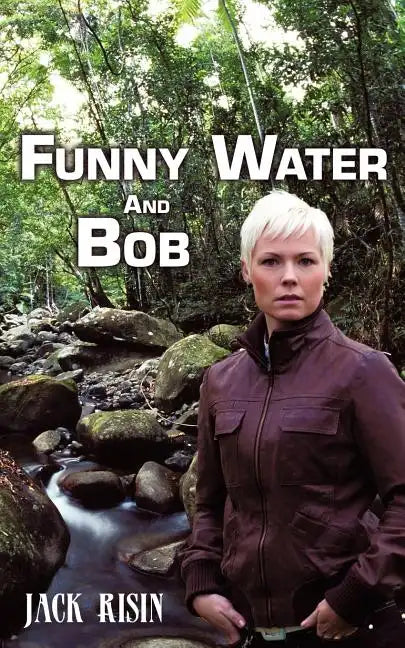 Funny Water and Bob - Paperback