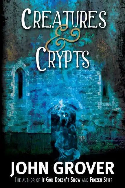 Creatures and Crypts - Paperback