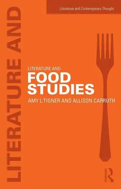 Literature and Food Studies - Paperback