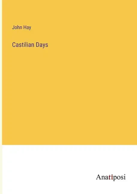Castilian Days - Paperback