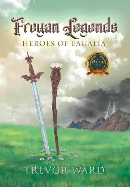 Freyan Legends: Heroes of Eagalia - Hardcover