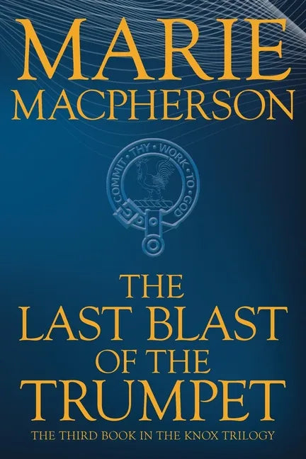 The Last Blast of the Trumpet - Paperback