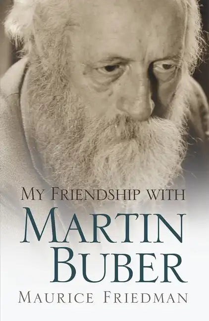 My Friendship with Martin Buber - Hardcover
