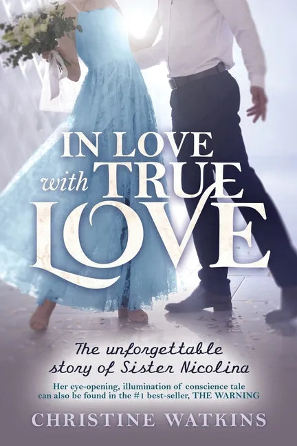 In Love with True Love: The Unforgettable Story of Sister Nicolina - Paperback