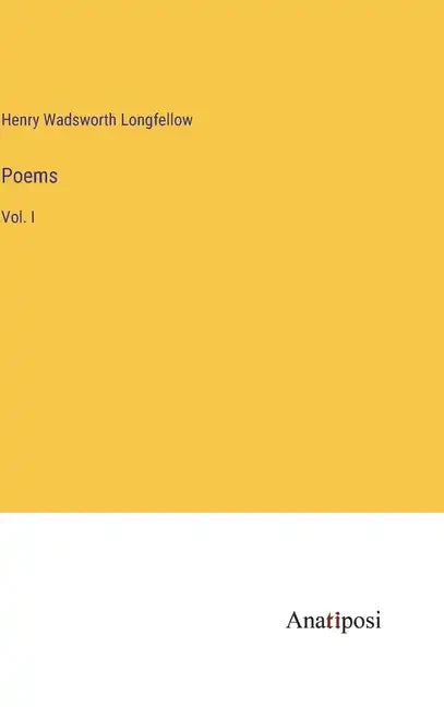 Poems: Vol. I - Hardcover