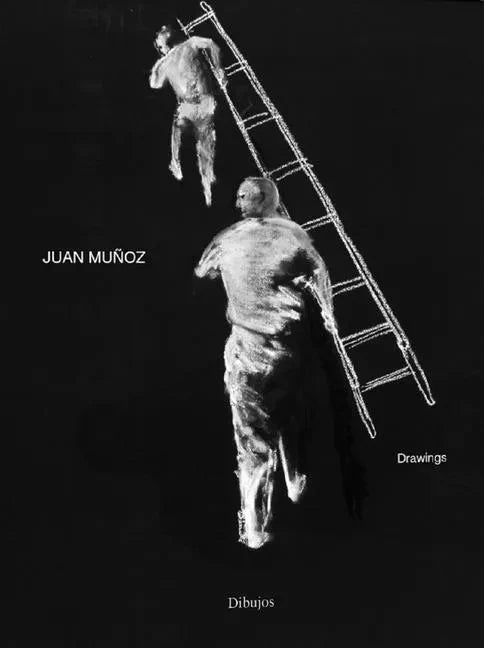 Juan Muñoz: Drawings - Hardcover