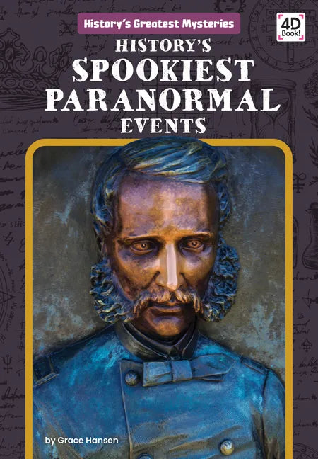 History's Spookiest Paranormal Events - Library Binding