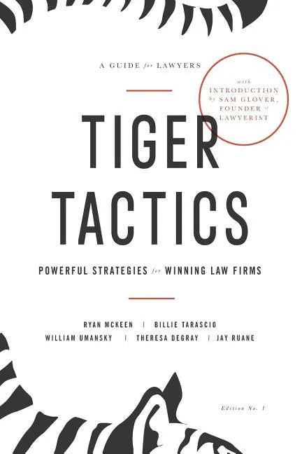 Tiger Tactics: Powerful Strategies for Winning Law Firms - Paperback