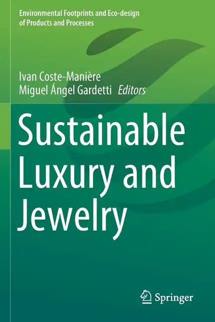 Sustainable Luxury and Jewelry - Paperback